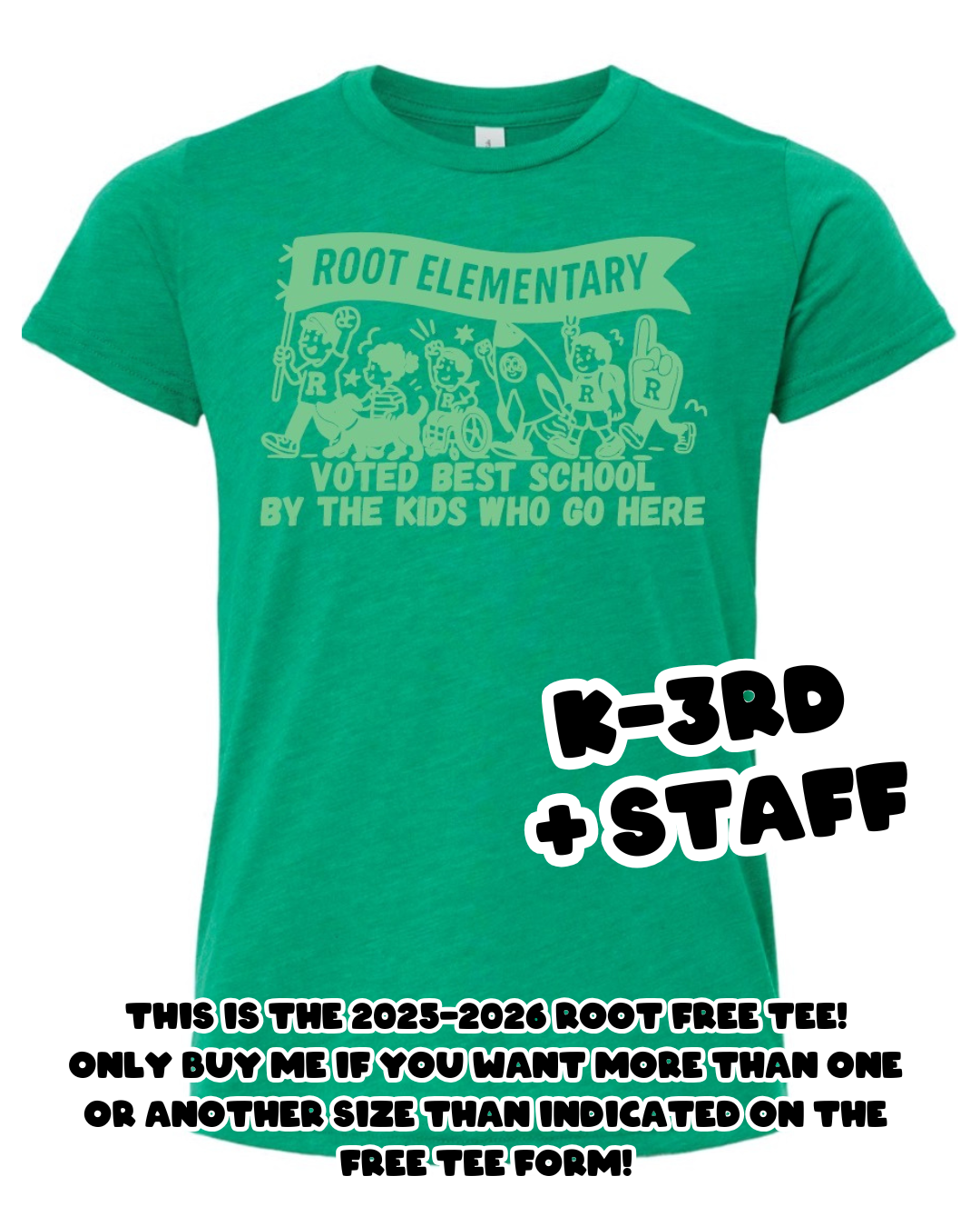 2025–2026 Root Free Tee (K–3 & Staff)