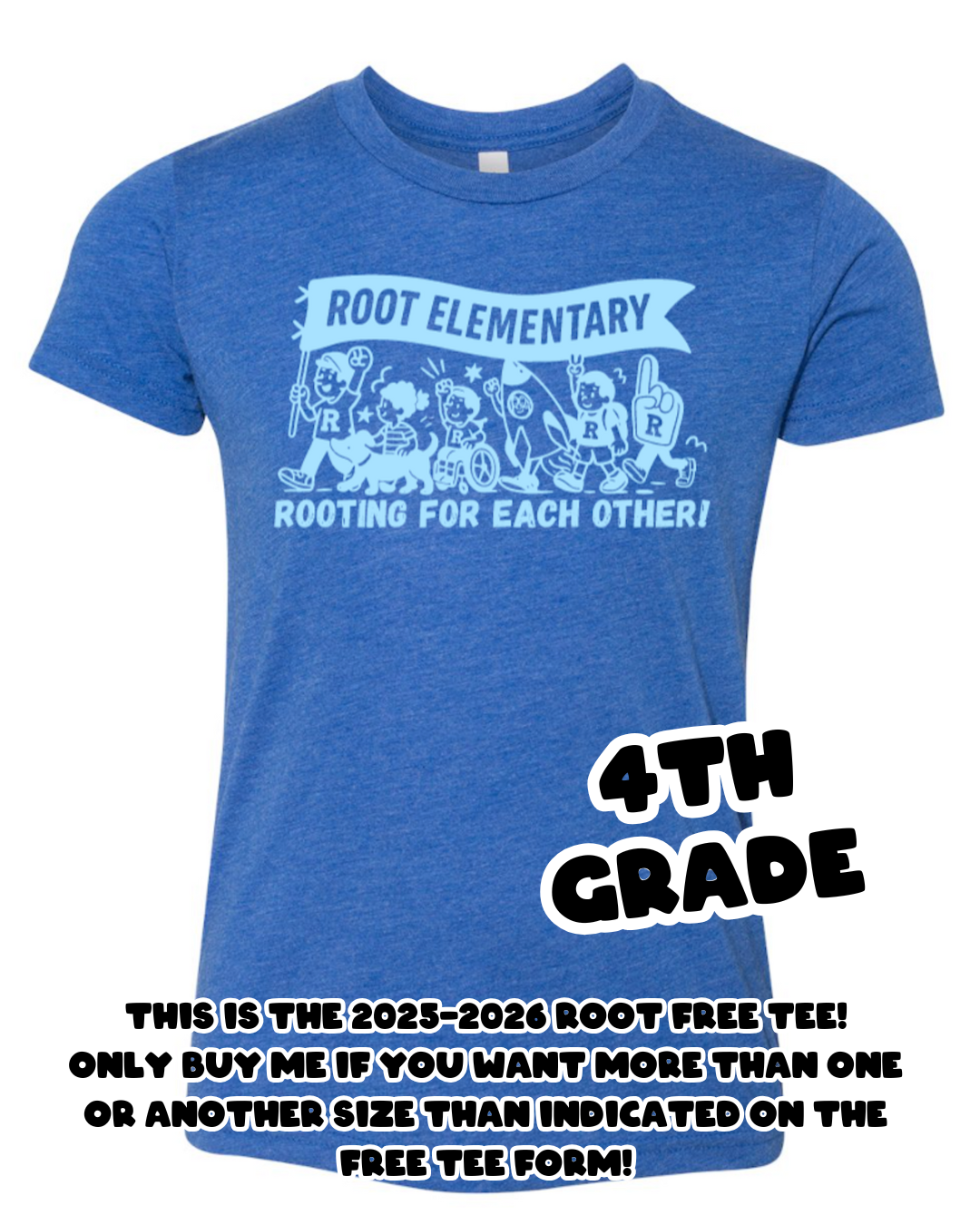 2025–2026 Root Free Tee (4th grade)